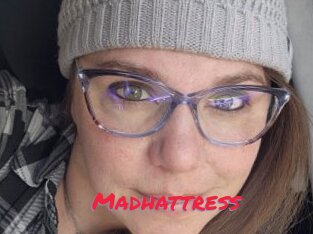 Madhattress