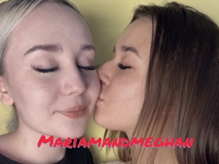 Mariamandmeghan