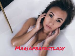 Mariaperfectlady