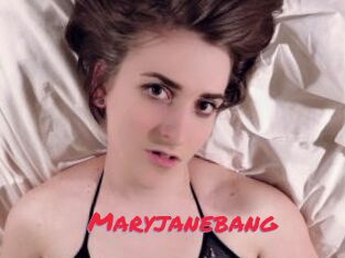 Maryjanebang