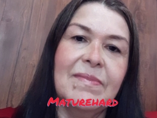 Maturehard