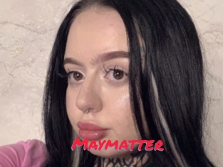 Maymatter