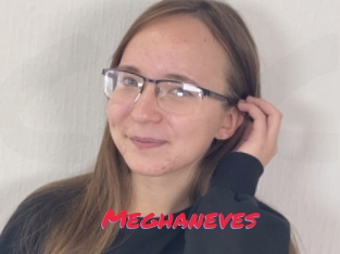 Meghaneves