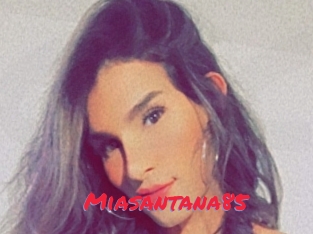 Miasantana85