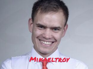 Mikaeltroy