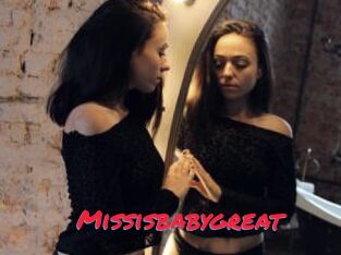 Missisbabygreat