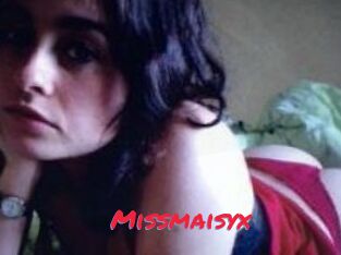 Missmaisyx