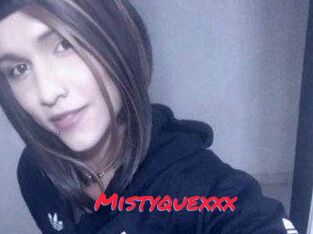 Mistyquexxx