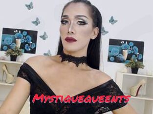 Mystiquequeents