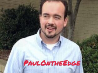 PaulOntheEdge