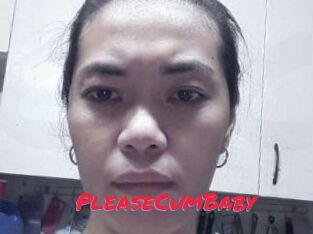 PleaseCumBaby
