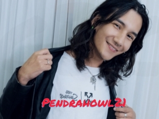 Pendrahowl21