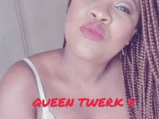 QUEEN_TWERK_X