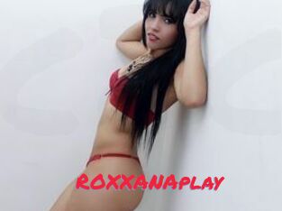 ROXXANAplay