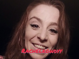 Rachelrowdyy