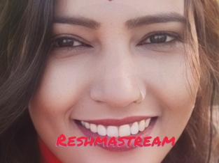 Reshmastream