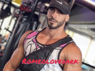 Romeolovedark