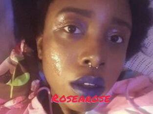 Rosearose