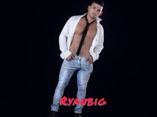Ryanbig