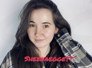 Sheenaeggett