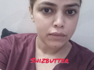 Shizbutter