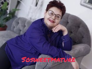 Sosweetmature