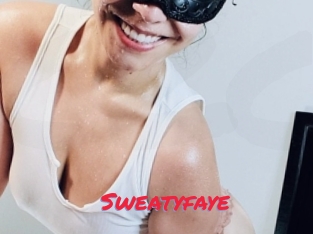 Sweatyfaye