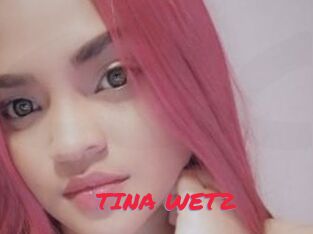 TINA_WET2