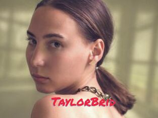 TaylorBrid