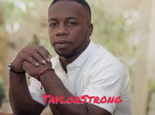 TaylorStrong