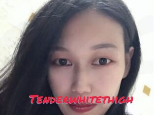 Tenderwhitethigh