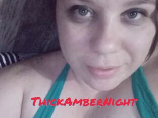 ThickAmberNight