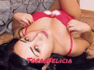 TopazFelicia