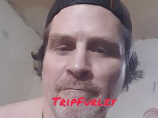 TripFurley