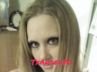 TxAngel80