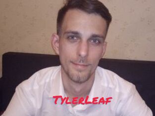 TylerLeaf