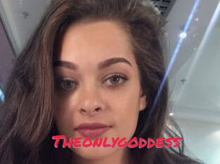 Theonlygoddess