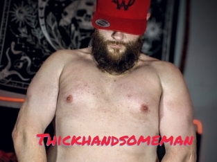 Thickhandsomeman