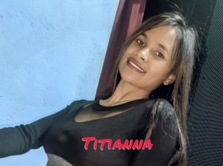 Titianna