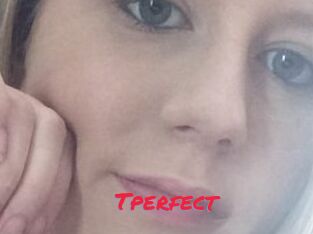 Tperfect