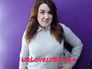 UrLovelyBriana