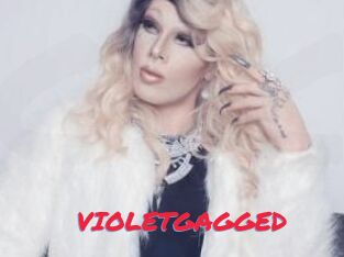 VIOLETGAGGED