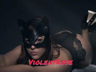 ViolentRose