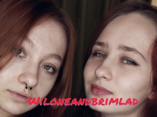 Wiloneandbrimlad