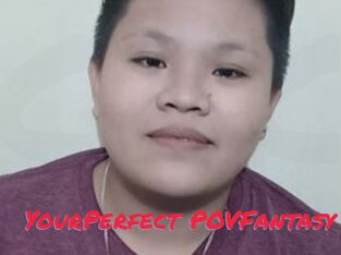 YourPerfect_POVFantasy